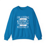 Living With A Kidney Transplant and Rocking It Unisex Heavy Blend Crewneck Sweatshirt