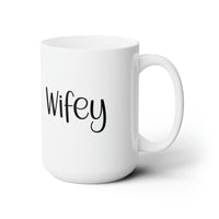 Wifey 15oz Ceramic Mug