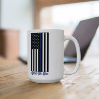 Stand For Blue Ceramic Mug (15oz)