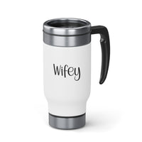 Wife 14oz Stainless Steel Travel Mug with Handle