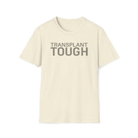 Transplant Tough Unisex Soft-Style T-Shirt