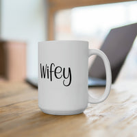 Wifey 15oz Ceramic Mug